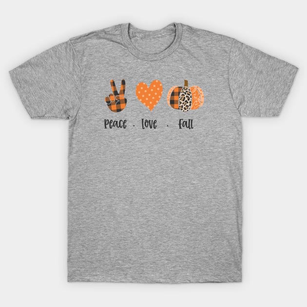 Peace love and fall T-Shirt by Teeshirtmedley